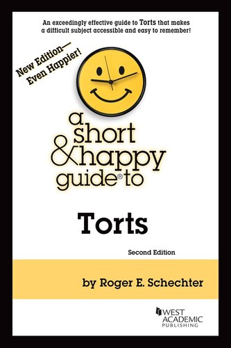 A Short & Happy Guide to Torts