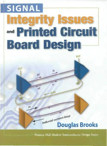 Signal Integrity Issues and Printed Circuit Board Design 