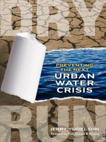 Dry Run: Preventing the Next Urban Water Crisis