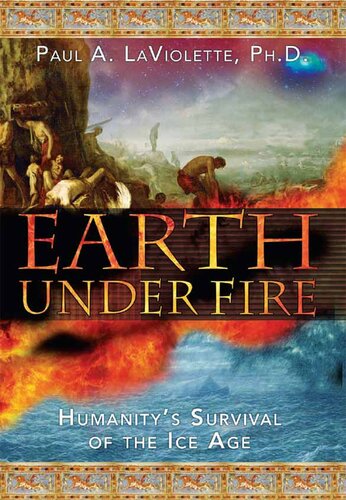 Earth Under Fire: Humanity's Survival of the Ice Age