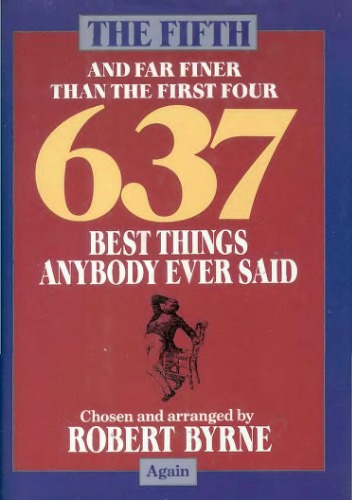 Fifth 637 Best Things Anybody Ever Said