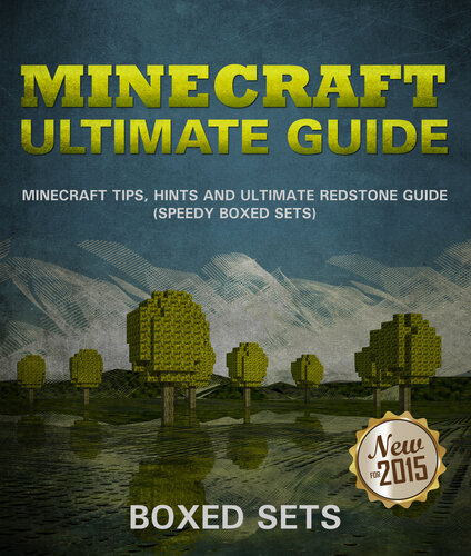 Minecraft Ultimate Guide: Minecraft Tips, Hints and Ultimate Redstone Guide