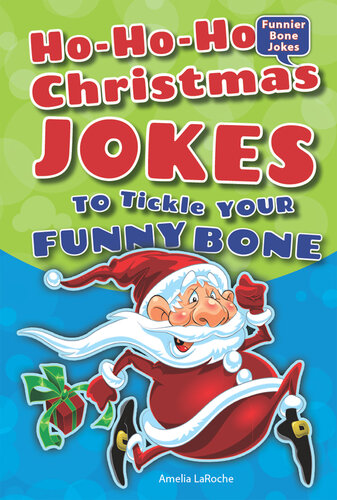 Ho-Ho-Ho Christmas Jokes to Tickle Your Funny Bone