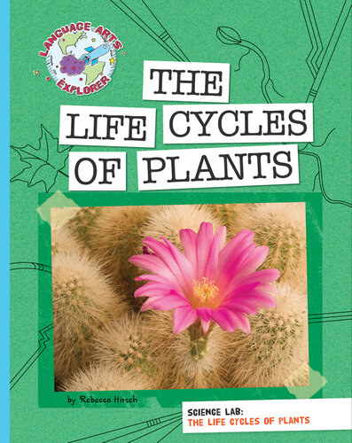 The Life Cycles of Plants: Science Lab