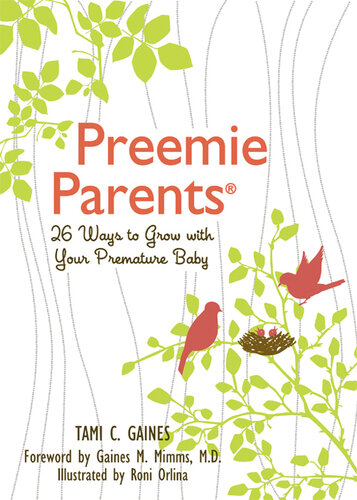 Preemie Parents: 26 Ways to Grow with Your Premature Baby