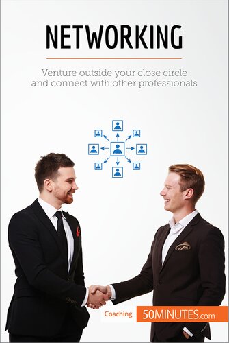 Networking: Venture outside your close circle and connect with other professionals