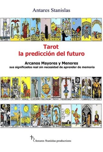 Tarot, la predicción del futuro. Arcanos mayores y menores