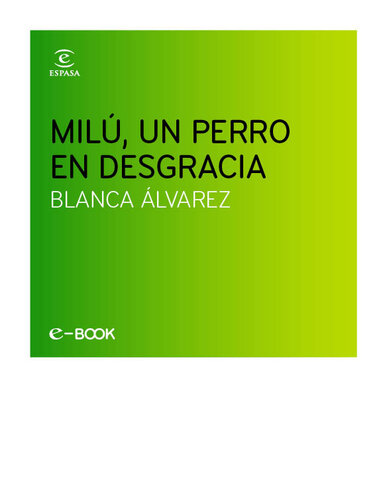 Milú, un perro en desgracia