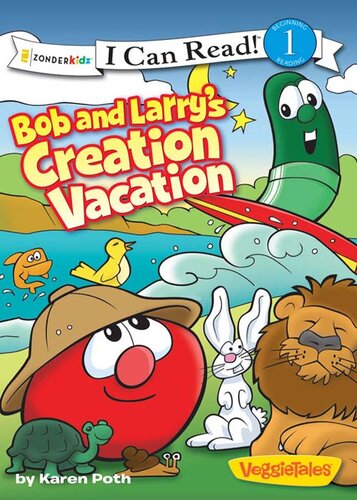 Bob and Larry's Creation Vacation / VeggieTales / I Can Read!