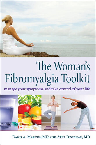 The Woman's Fibromyalgia Toolkit: Manage Your Symptoms and Take Control of Your Life