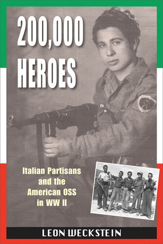 200,000 Heroes: Italian Partisans and the American OSS in WWII