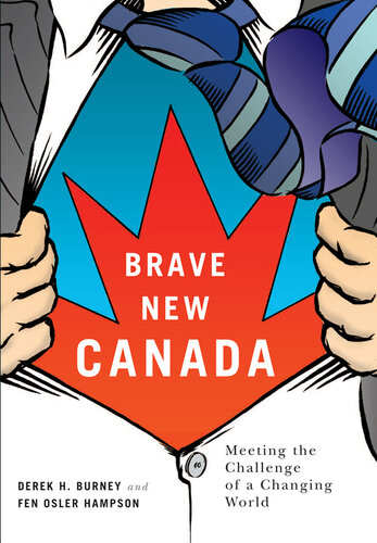 Brave New Canada: Meeting the Challenge of a Changing World