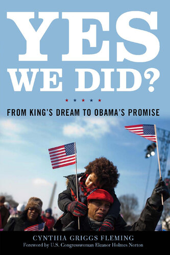 Yes We Did?: From King's Dream to Obama's Promise