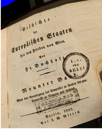 Von der Beendigung des Kongresses zu Aachen bis zum Kongresse zu Troppau und Laybach