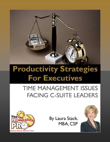 Productivity Strategies for Executives: Time Management Issues Facing C-Suite Leaders