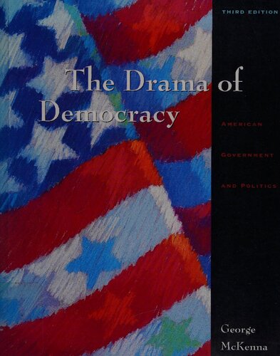 Drama of Democracy - American Government and Politics