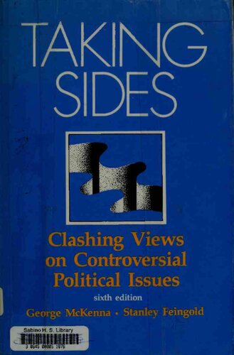 Taking Sides - Clashing Views on Political Issues