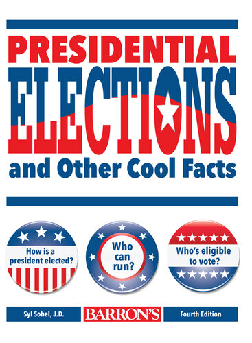 Presidential Elections and Other Cool Facts