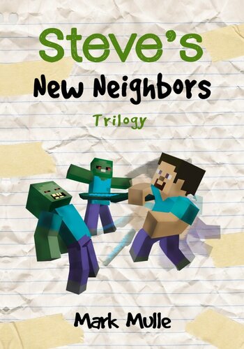 Steve's New Neighbors Trilogy