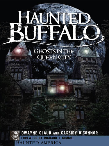 Haunted Buffalo: Ghosts in the Queen City