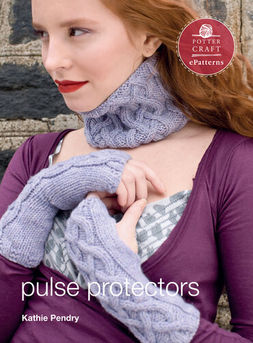 Pulse Protectors: E-Pattern from Vampire Knits