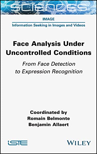 Face Analysis Under Uncontrolled Conditions: From Face Detection to Expression Recognition