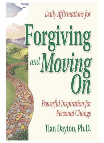 Daily Affirmations for Forgiving and Moving On