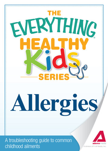 Allergies: A troubleshooting guide to common childhood ailments