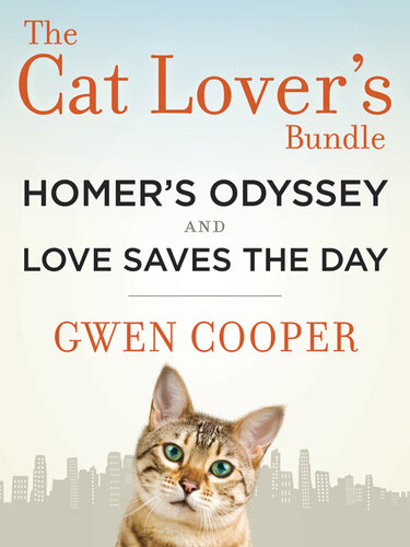 The Cat Lover's Bundle: Homer's Odyssey and Love Saves the Day (2-Book Bundle)