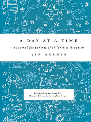 A Day at a Time: A Journal for Parents of Children with Autism