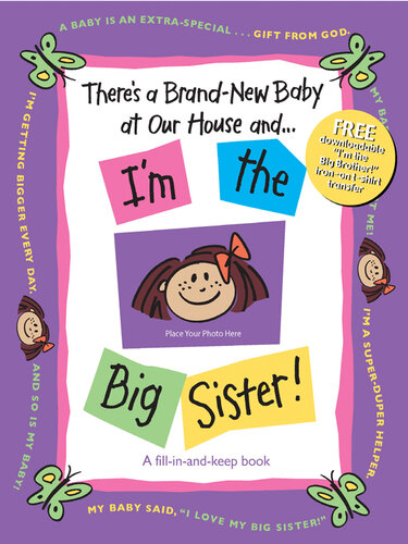 There's a Brand-New Baby at Our House And...I'm the Big Sister!