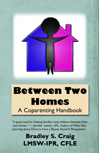 Between Two Homes: A Coparenting Handbook