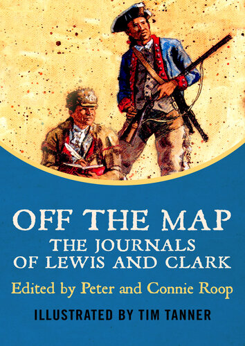 Off the Map: The Journals of Lewis and Clark