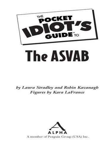 The Pocket Idiot's Guide to the ASVAB