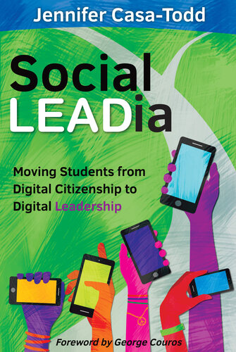 Social LEADia: Moving Students from Digital Citizenship to Digital Leadership