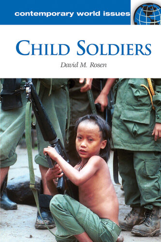 Child Soldiers: A Reference Handbook