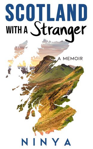 Scotland with a Stranger: A Memoir