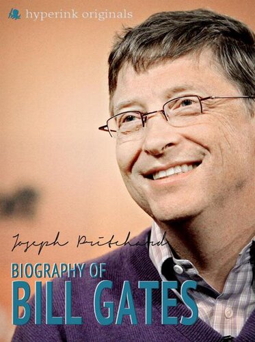 Bill Gates: A Biography