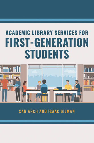 Academic Library Services for First-Generation Students