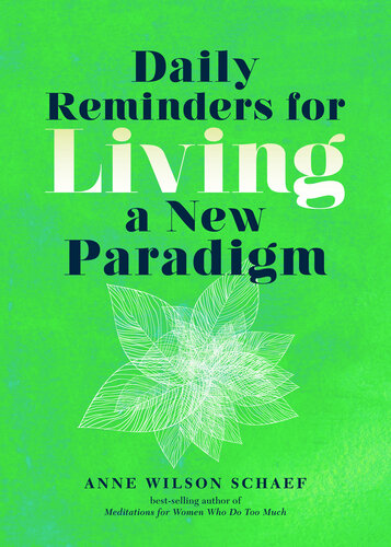 Daily Reminders for Living a New Paradigm