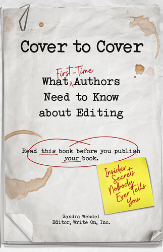 Cover to Cover: What First-Time Authors Need to Know about Editing