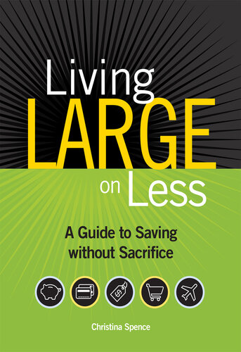 Living Large on Less: A Guide to Saving Without Sacrifice