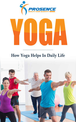 Yoga: How Yoga Helps In Daily Life