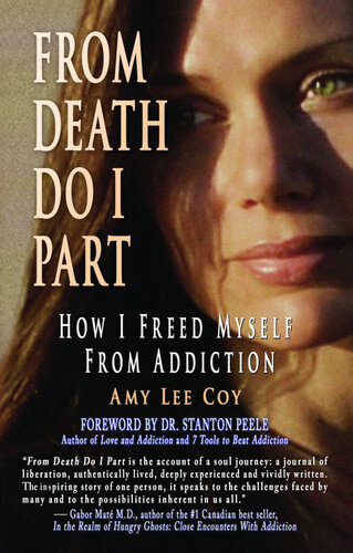 From Death Do I Part: How I Freed Myself From Addiction