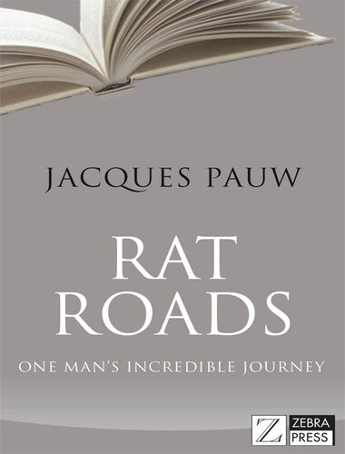 Rat Roads: One Man's Incredible Journey