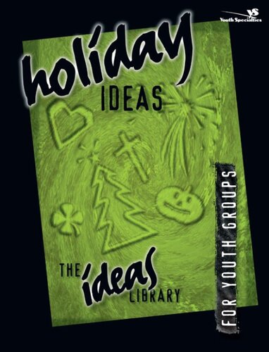 Holiday Ideas: For Youth Groups