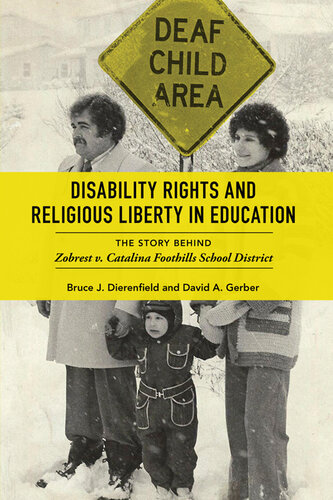 Disability Rights and Religious Liberty in Education: The Story behind Zobrest v. Catalina Foothills School District