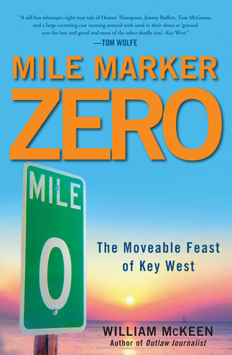 Mile Marker Zero: The Moveable Feast of Key West