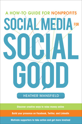 Social Media for Social Good: A How-To Guide for Nonprofits