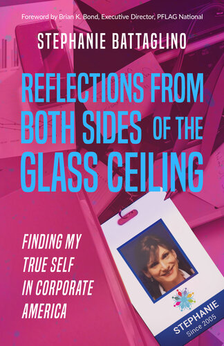 Reflections from Both Sides of the Glass Ceiling: Finding My True Self in Corporate America